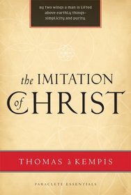 The Imitation of Christ (Paraclete Essentials)