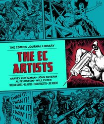 The Comics Journal Library: The EC Artists (Vol. 8)  (The Comics Journal)