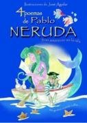 4 poemas de Pablo Neruda y un amanecer en la isla/ 4 Poems of Pablo Neruda and a Dawn in the Island (Spanish Edition)