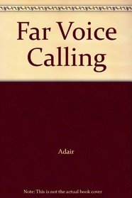 Far Voice Calling