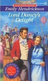 Lord Dancy's Delight (Dancy, Bk 3) (Signet Regency Romance)