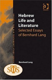 Hebrew Life and Literature (Society for Old Testament Study)