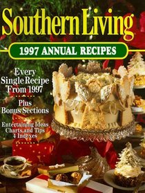 Southern Living: 1997 Annual Recipes (Serial)