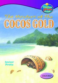 Oxford Reading Tree: Stages 10-12: TreeTops True Stories: The Mystery of the Cocos Gold