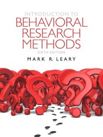 Introduction to Behavioral Research Methods Plus MySearchLab with eText -- Access Card Package (6th Edition)