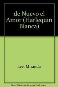 De Nuevo El Amor (Love Again) (Bianca, 278)