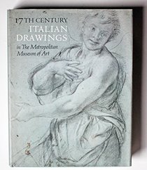 17th Century Italian Drawings in the Metropolitan Museum of Art