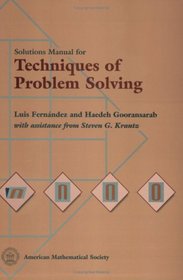 Solutions Manual for Techniques of Problem Solving