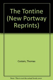 Tontine, The (New Portway Reprints)