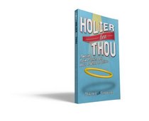Holier than Thou