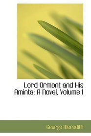 Lord Ormont and His Aminta: A Novel, Volume I