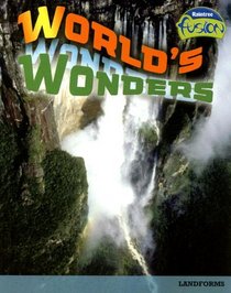 World's Wonders: Landforms (Raintree Fusion)