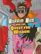 Boffin Boy and the Quest for Wisdom