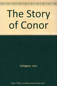 The Story of Conor