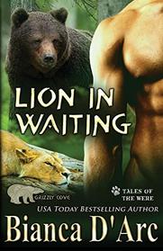 Lion in Waiting: Tales of the Were (Grizzly Cove)