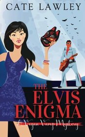 The Elvis Enigma: A Vegan Vamp Mystery (Vegan Vamp Mysteries)