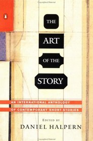 The Art of the Story: An International Anthology of Contemporary Short Stories