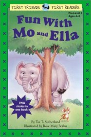Fun With Mo and Ella (First Friends First Readers, Pre-Level 1) (All Aboard Reading, Picture Reader)