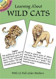 Learning About Wild Cats (Learning about Books (Dover))