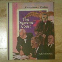 The Story of the Supreme Court (Cornerstones of Freedom)
