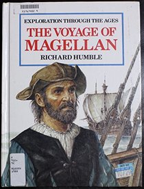 The Voyage of Magellan (Exploration Through the Ages)