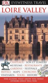 Loire Valley (Eyewitness Travel Guides)