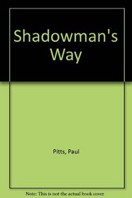 Shadowman's Way