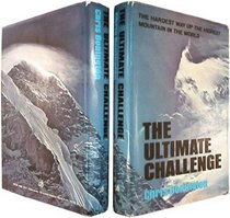 The Ultimate Challenge: The Hardest Way Up the Highest Mountain in the World