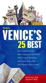 Fodor's Venice's 25 Best, 5th Edition (25 Best)