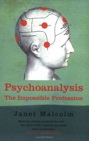 Psychoanalysis: The Impossible Profession