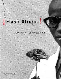 Flash Afrique! Photography from West Africa