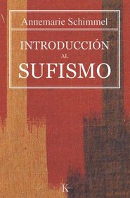 Introduccion al sufismo (Spanish Edition)