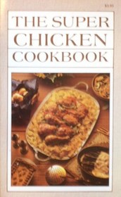 The super chicken cookbook