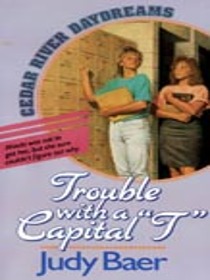 Trouble with a Capital 