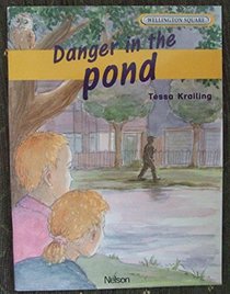 Wellington Square: Danger in the Pond Level 4