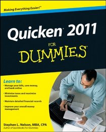 Quicken 2011 For Dummies (For Dummies (Computer/Tech))