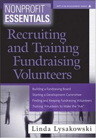 Nonprofit Essentials: Recruiting and Training Fundraising Volunteers