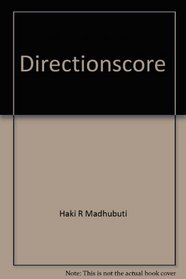 Directionscore: selected and new poems