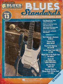 Blues Standards: Blues Play-Along Volume 13