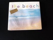 The Beach: A Celebration of Life