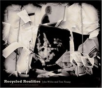 Recycled Realities (Center for American Places - Center Books on American Places)