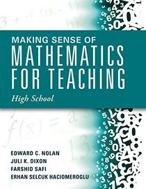 Making Sense of Mathematics for Teaching High School (Understanding How to Use Functions)