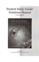 Student Study Guide/Solutions Manual to accompany General, Organic & Biological Chemistry