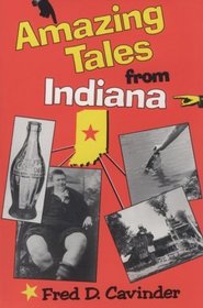 Amazing Tales from Indiana (Midland Book)