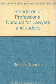 Standards of Professional Conduct for Lawyers and Judges