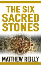 The Six Sacred Stones (Jack West Jr., Bk 2)