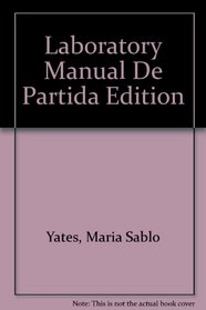 Laboratory Manual De Partida Edition