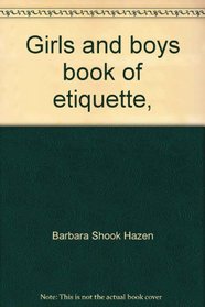 Girls and boys book of etiquette,