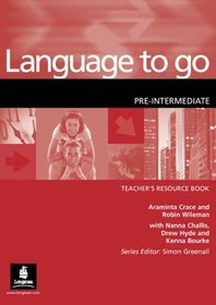 Language to Go: Pre-Intermediate, Teacher's Resource Book (LNGG)