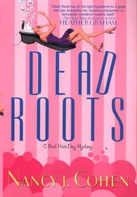 Dead Roots (Bad Hair Day, Bk 7)